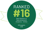 Ranked #16 best masters in data science and analytics online, by KDnuggets 2019