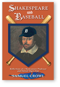 Shakespeare and Baseball by Samual Crowl