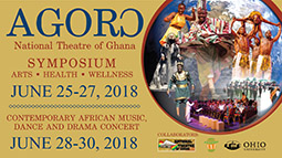 Ohio University will join Agoro, the National Theatre of Ghana's 25th anniversary symposium and concert, June 25-30, 2018.