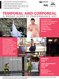 Temporal and Corporeal: A Broad Scope of Performance Art at the Ohio University Art Gallery, Seigfred Hall, on view January 23 - March 3, 2018.