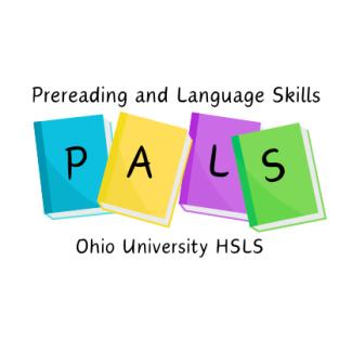 An illustration of 4 books that spell out PALS and text that says, "Pre-reading and Language Skills, Ohio University HSLS."
