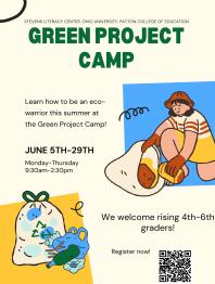 Green Camp Project June 5-29, 2023 Monday through Thursday 9:30-2:30 pm for 4th-6th graders