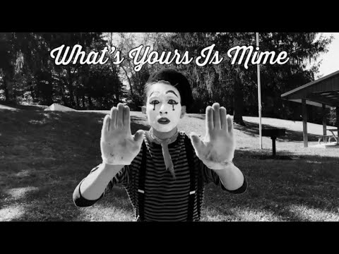 What's Yours Is Mime by Samuel Brandes