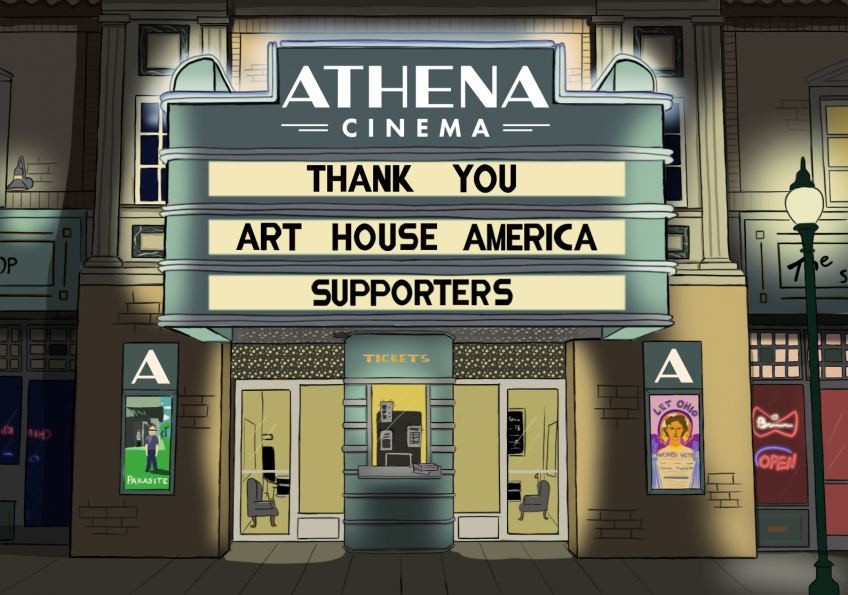 Thank You Art House America Supporters