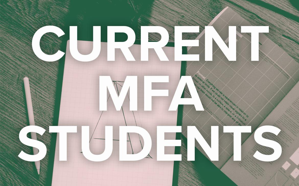 Current MFA Students