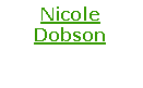 Text Box: Nicole Dobson