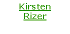 Text Box: Kirsten Rizer