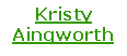 Text Box: Kristy Aingworth