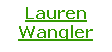 Text Box: Lauren Wangler