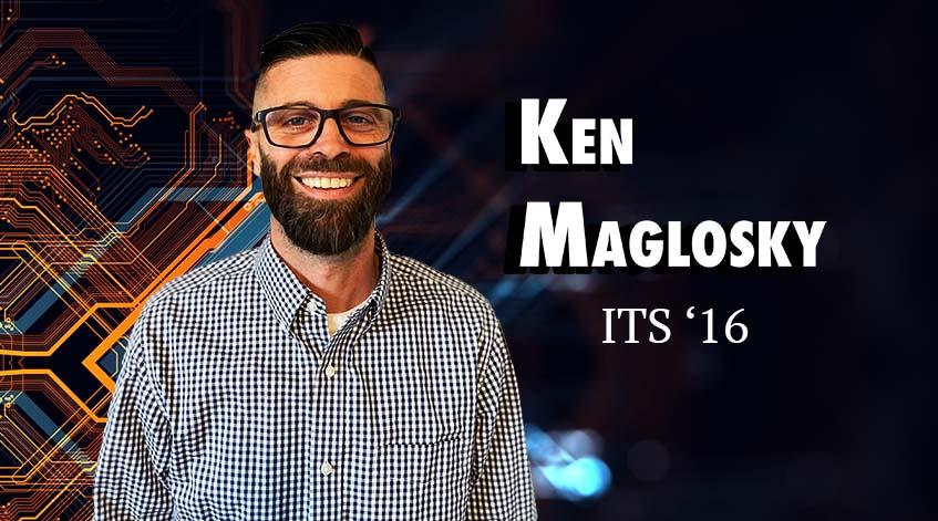 Ken Maglosky, ITS'16