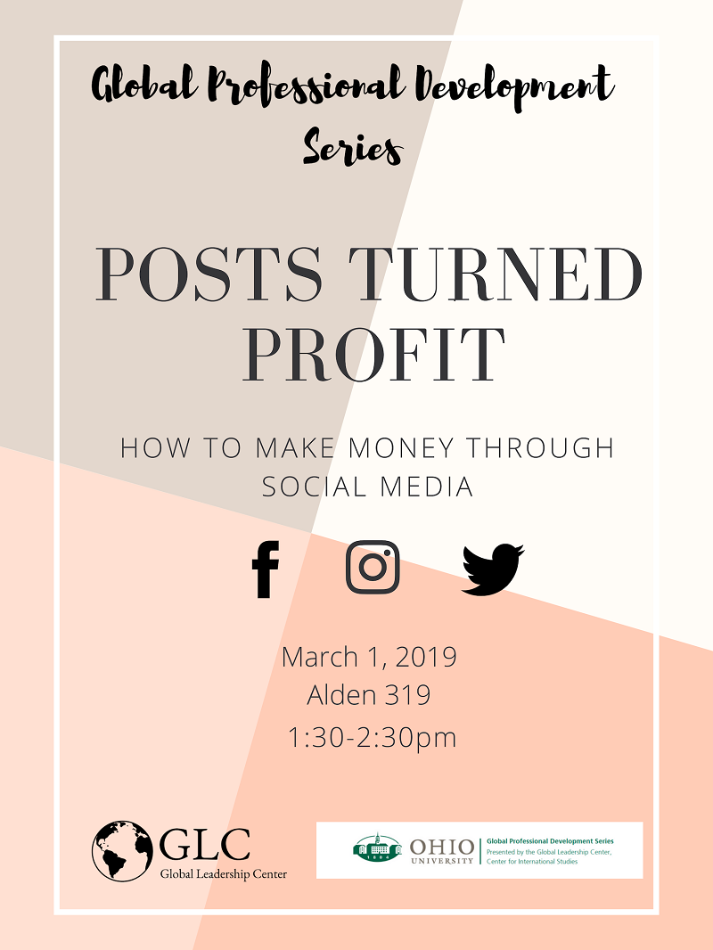 Flyer for "Posts turned Profit: How to Make Money through Social Media", which takes place on March 1, 2019, in Alden 319, from 1:30-2:30pm.