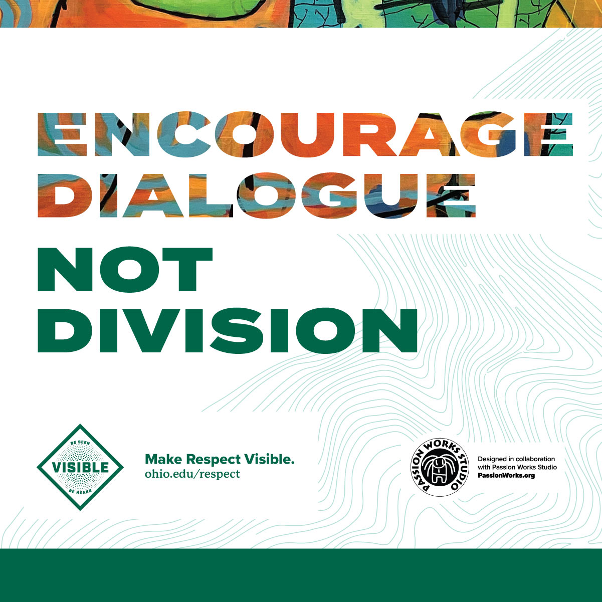Encourage Dialogue Not Divison