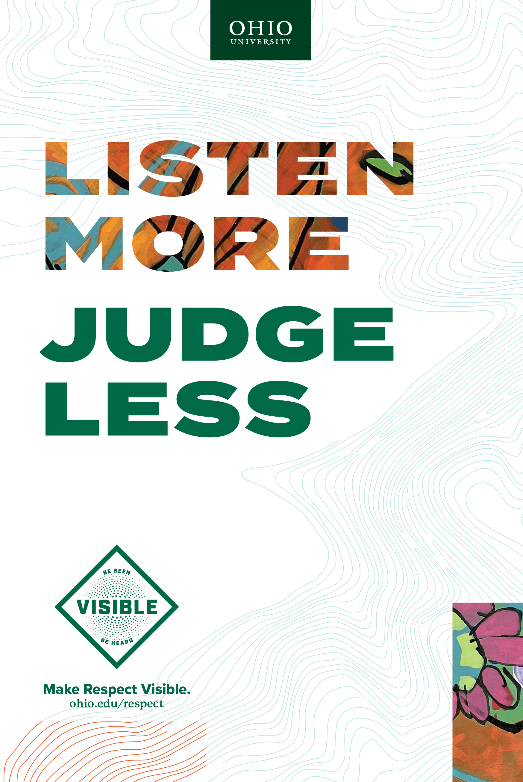 Image of the Listen More Make Respect Visible poster