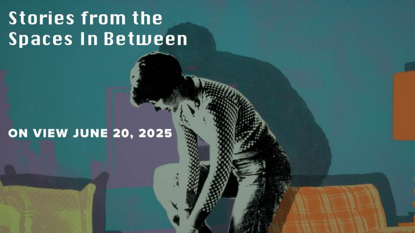 Stories from the Spaces In Between