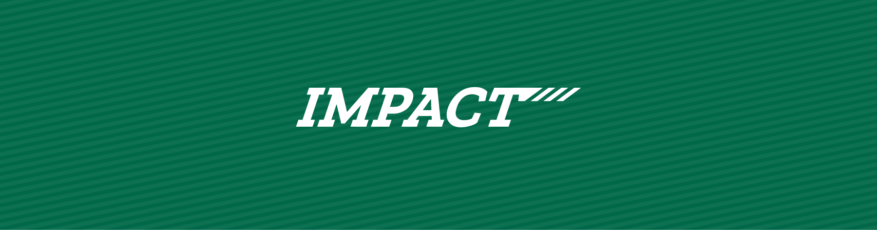 IMPACT - Presidents Annual Report 2017 - 2018