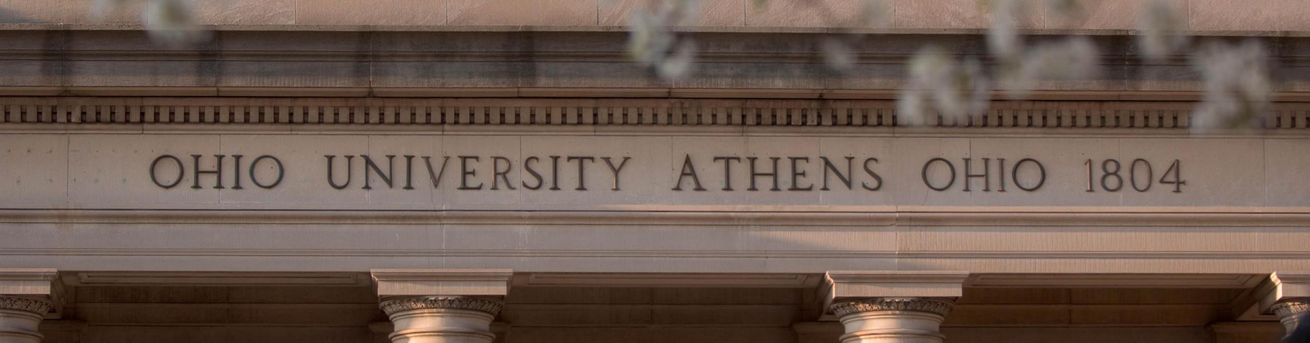 Close-up of a Ohio University building exterior that reads "Ohio University Athens Ohio 1804."