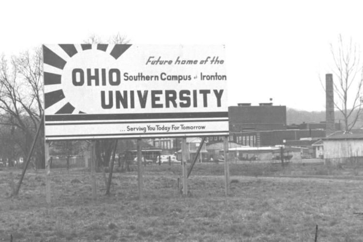 A billboard from the 1980s that says, "Future Home of the Ohio University Southern Campus - Ironton ... Serving You Today for Tomorrow."