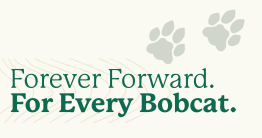 Beige background with text, "Forever Forward, For Every Bobcat."