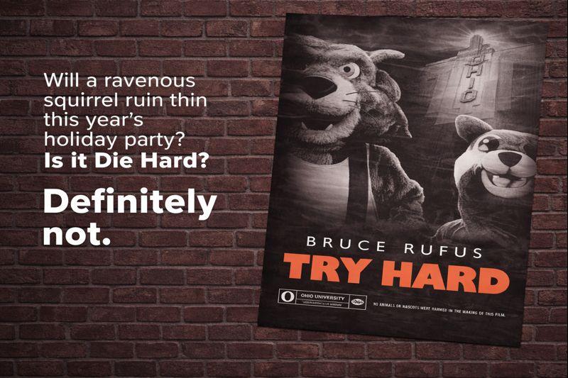 Parody movie poster for Try Hard, featuring Bruce Rufus. With the text - will a ravenous squirrel ruin this year's holiday party? Is it Die Hard? Definitely not.