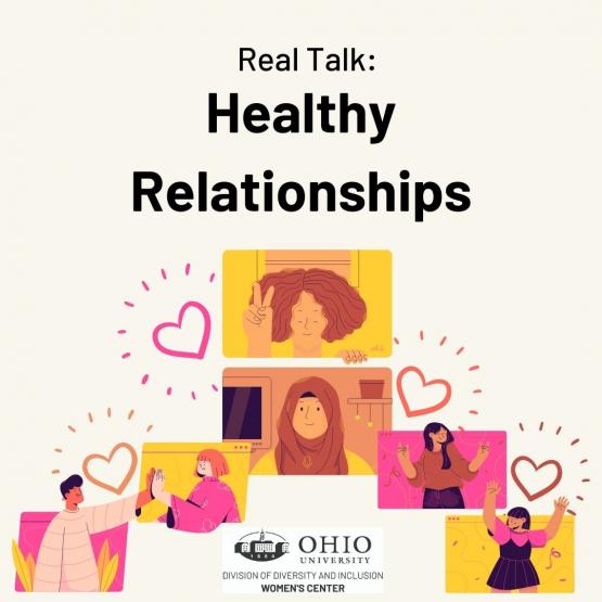 “Real Talk: Healthy Relationships” is written above images of a variety of different characters interacting with each other through chat screens. Hearts surround them all.
