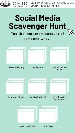 An Instagram stories-type fill in the blank activity. The text reads, “Social Media Scavenger Hunt Tag the Instagram account of someone who... makes me happy, inspires me, is an incredible artist, is a great friend, is a great activist, is my favorite performer, makes me laugh, is my hero.”