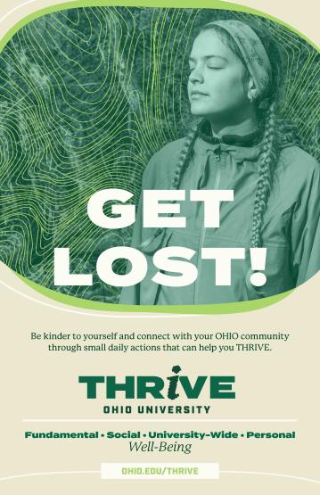 THRIVE poster that says "get lost! Be kinder to yourself and connect with your OHIO community through small daily actions that can help you thrive."