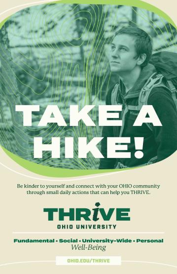 THRIVE poster that says "Take a hike! Be kinder to yourself and connect with your OHIO community through small daily actions that can help you thrive."