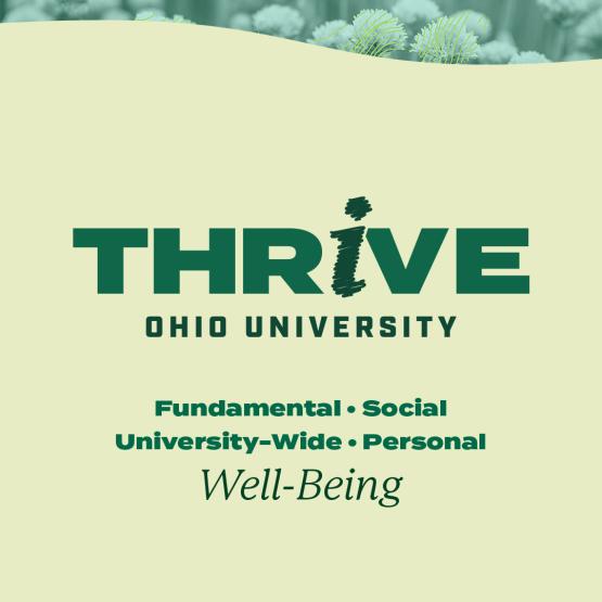 Social media graphic that says THRIVE Ohio University fundamental social, university-wide, personal well-being