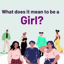 What does it mean to be a girl?