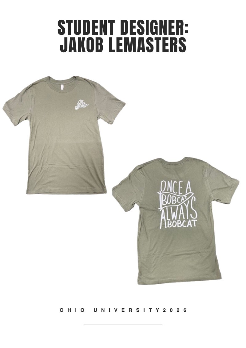 The front and back of the Once a Bobcat shirt by Student Designer Jakob Lemasters