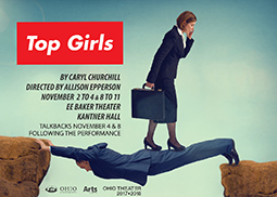 “Top Girls,” with shows Nov. 2–4 and 8–11.