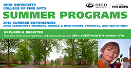 OHIO College of Fine Arts summer arts programs include experiences in acting, dance, film, music and visual arts, May 29–July 27, 2018.