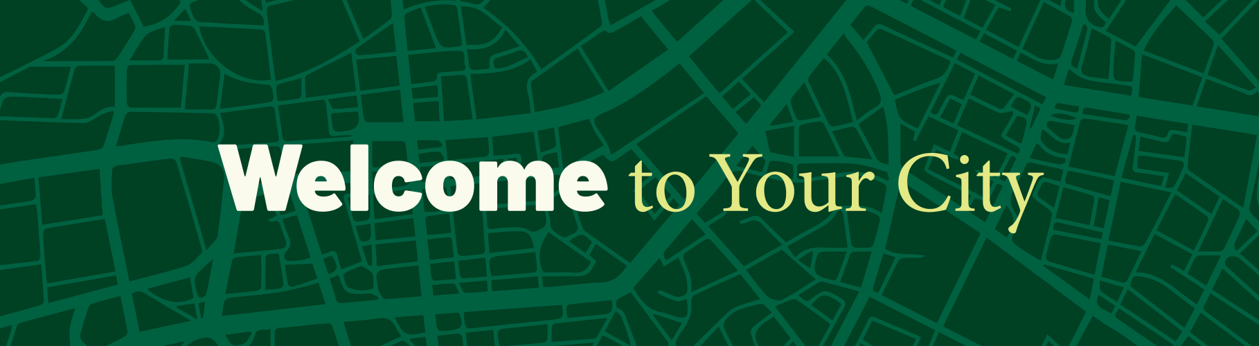 Welcome to Your City banner