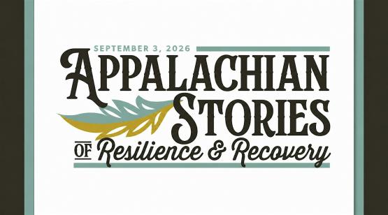 Appalachian Stories of Resilience & Recovery Summit 