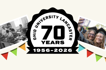 Ohio University Lancaster 70 years - 1956-2026 - Images of students from 1956 and 2026 are also shown